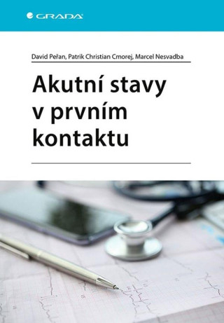 Akutnďż˝ stavy v prvnďż˝m kontaktu