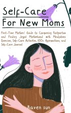 Self-Care for New Moms