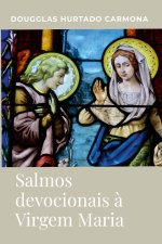 Salmos devocionais ? Virgem Maria