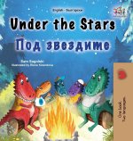Under the Stars (English Bulgarian Bilingual Kid's Book)