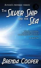 Silver Ship and the Sea