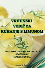 VRHUNSKI VODI? ZA KUHANJE S LIMUNOM