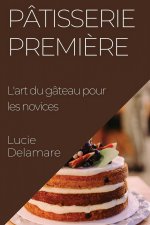 Pâtisserie Premi?re
