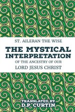 The Mystical Interpretation of the ancestry of Our Lord Jesus Christ