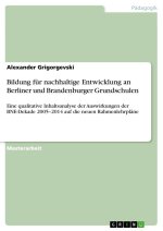 Bildung für nachhaltige Entwicklung an Berliner und Brandenburger Grundschulen