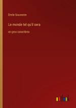 Le monde tel qu'il sera