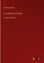 Le monde tel qu'il sera