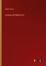 L'eresia nel Medio Evo