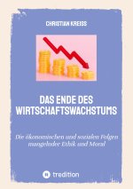 Das Ende des Wirtschaftswachstums