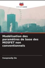 Modélisation des param?tres de base des MOSFET non conventionnels