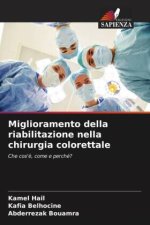 Miglioramento della riabilitazione nella chirurgia colorettale