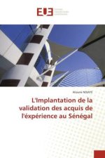 L'Implantation de la validation des acquis de l'éxpérience au Sénégal