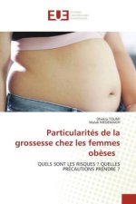Particularités de la grossesse chez les femmes ob?ses