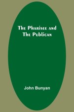 The Pharisee and the Publican