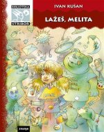 Lažeš, Melita, Stribor novo izdanje