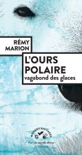 LE VAGABOND DES GLACES