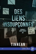 Des liens insoupçonnés