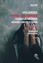 Violences faites aux femmes dans le monde arabo-musulman