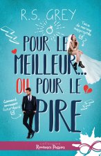 Pour le meilleur... ou pour le pire !