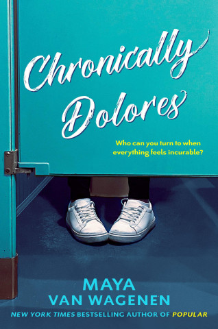 CHRONICALLY DOLORES