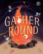 GATHER ROUND