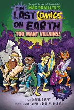 LAST COMICS ON EARTH TOO MANY VILLAINS
