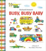 RICHARD SCARRYS BUSY BUSY BABY