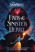 SNOW WHITE: FAIR & SINISTER HEART