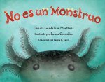 NO ES UN MONSTRUO