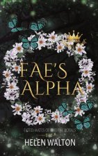 Fae's Alpha: Fated Mates of the Fae Royals