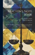 Bracton's Note Book: A Collection Of Cases Decided In The King's Courts During The Reign Of Henry The Third, Volume 3...