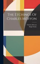 The Etchings Of Charles Méryon