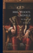 Mrs. Wood's Novels: Oswald Cray. 8th; Edition 1882