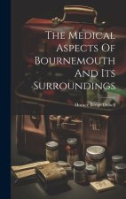 The Medical Aspects Of Bournemouth And Its Surroundings