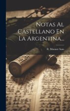 Notas Al Castellano En La Argentina...