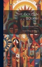 The Golden Bough: A Study In Magic And Religion; Volume 7