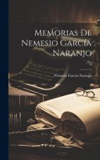 Memorias de Nemesio García Naranjo; 6