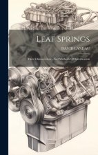 Leaf Springs: Their Characteristics And Methods Of Specification
