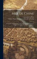 Mer De Chine: Instructions Nautiques Sur Les Iles Et Les Passages Entre Les Philipines Et Le Japon Et Les Iles Du Japon...