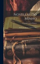 Novellas Do Minho: Publicaç?o Mensal, Volumes 9-12...
