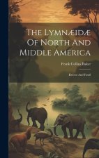 The Lymn?id? Of North And Middle America: Recent And Fossil