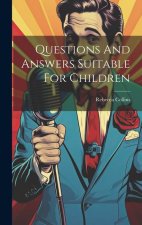 Questions And Answers Suitable For Children