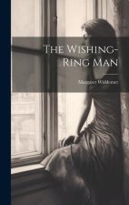 The Wishing-Ring Man