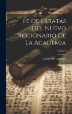 Fe De Erratas Del Nuevo Diccionario De La Academia; Volume 4