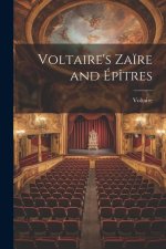 Voltaire's Za?re and Épîtres