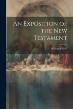 An Exposition of the New Testament