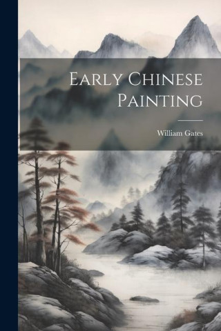 Early Chinese Painting