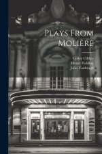 Plays From Moli?re