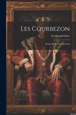 Les Courbezon: Sc?nes De La Vie Cléricale