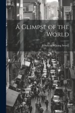 A Glimpse of the World